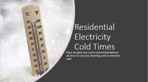 Residential Electricity Cold Times