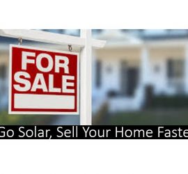 Go Solar, Sell Your Home Faster