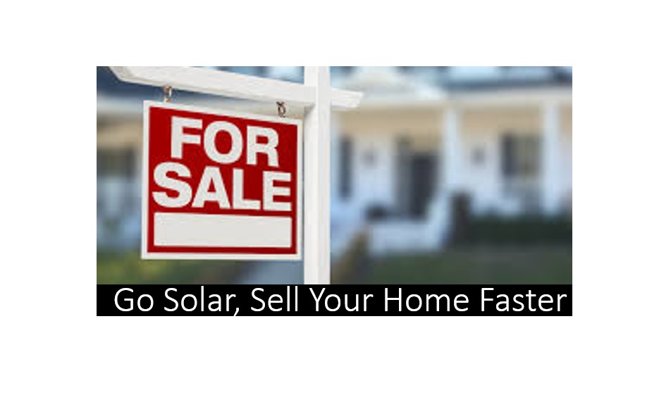 Go Solar, Sell Your Home Faster