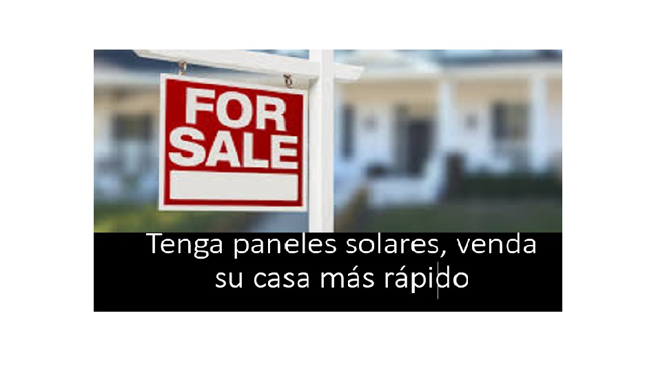 Tenga paneles solares, venda su casa más rápido