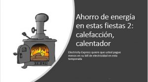 Ahorro de energía en estas fiestas 2: calefacción, calentador