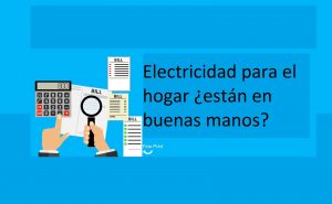 Electricidad para el hogar, esta en buenas manos