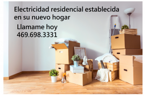 Electricidad residencial establecida en su nuevo hogar