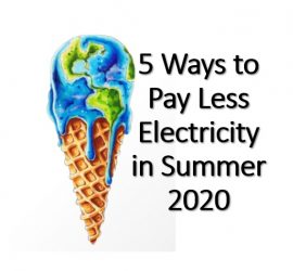 5 Ways to Pay Less Electricity in Summer 2020