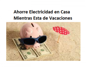 Ahorre energía mientras está de vacaciones