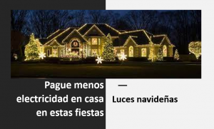 Pague menos electricidad en casa en estas fiestas luces navideñas