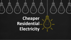 Cheaper Residential Electricity