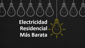 Electricidad Residencial Mas Barata