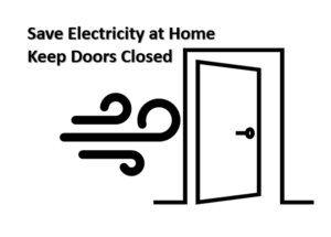 Save Electricity at Home Keep Doors Closed