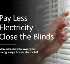 Save electricity close blinds