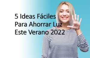 5 ideas faciles para ahorrar luz este verano 2022