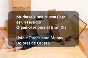 Mudarse a una nueva casa es una molestia