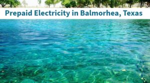 Prepaid Electricity in Balmorhea Texas